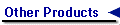 Other Products